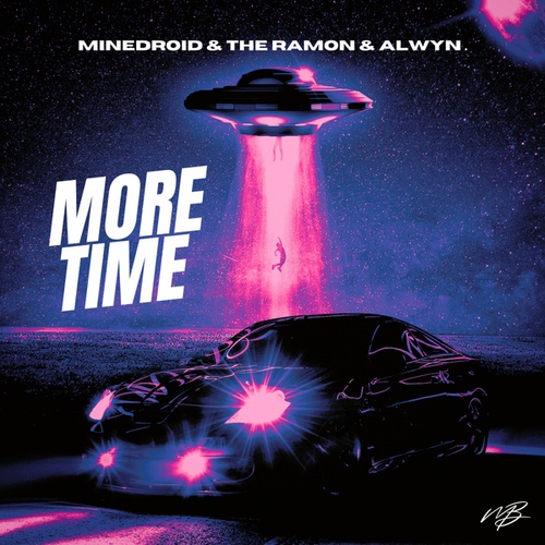 Minedroid, The Ramon, Alwyn Cruz-More Time