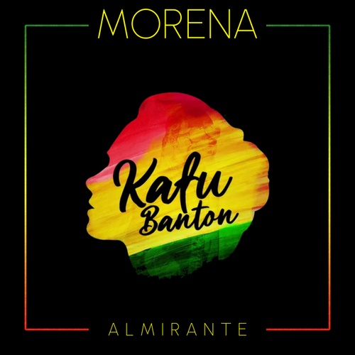 Kafu Banton, Almirante-Morena