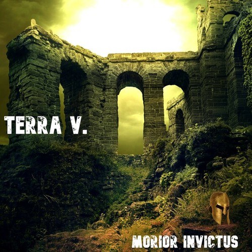 Terra V.-Morior Invictus (Extended Mix)