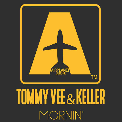 Tommy Vee, Keller-Mornin'