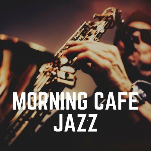 Morning Cafe Jazz