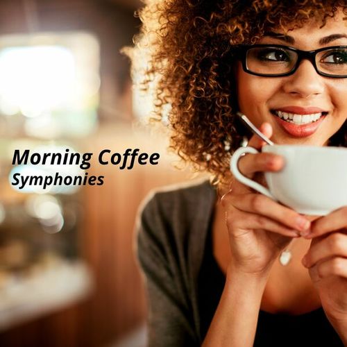 Various Artists-Morning Coffee Symphonies