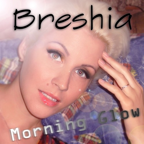 Breshia, Xem-Morning Glow