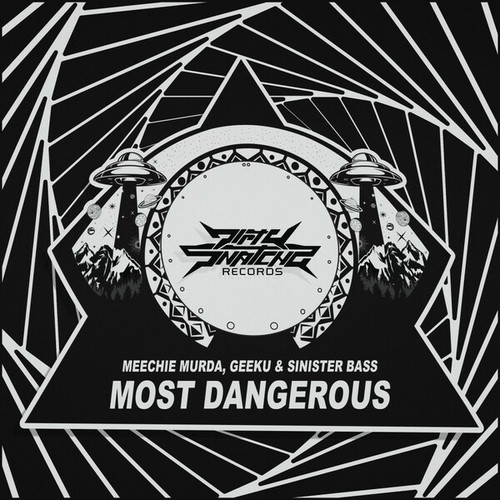 Meechie Murda, Geeku, Sinister Bass-Most Dangerous
