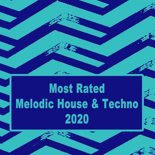 Various Artists-Most Rated Melodic House & Techno 2020