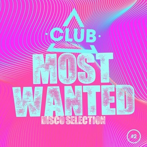 Various Artists-Most Wanted - Disco Selection, Vol. 2