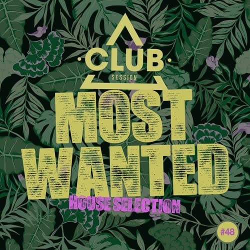 Various Artists-Most Wanted - House Selection, Vol. 48
