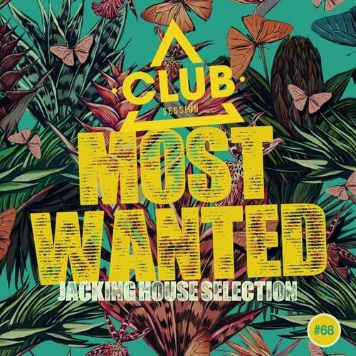 Various Artists-Most Wanted - Jacking House Selection, Vol. 68