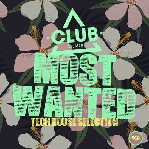 Various Artists-Most Wanted - Tech House Selection, Vol. 69