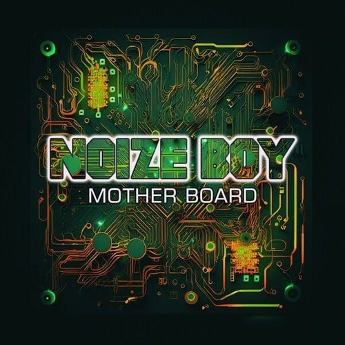 Noize Boy-Mother Board