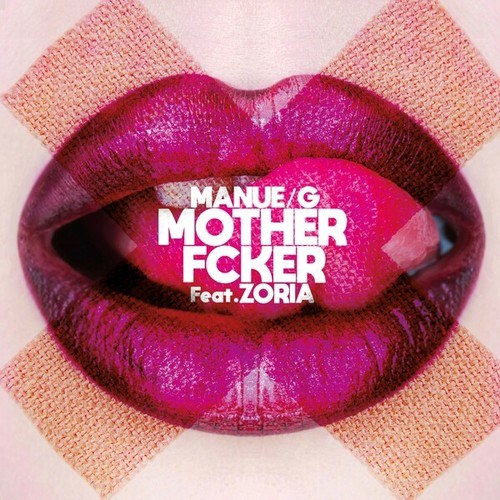 Manue G, Zoria-Mother Fucker (Original Mix)