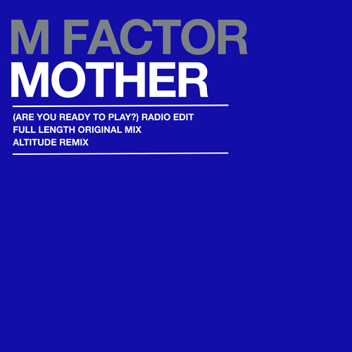 M-Factor, Altitude-Mother