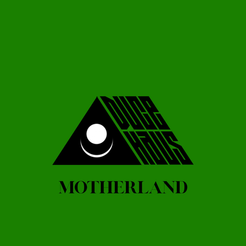 Duce Haus-Motherland