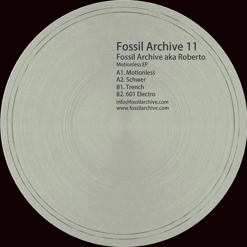 Fossil Archive Aka Roberto, Fossil Archive, Roberto-Motionless EP