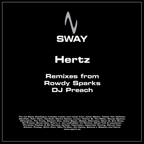 Hertz, Rowdy Sparks, DJ Preach-Mouldable