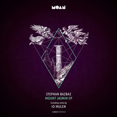 Stephan Bazbaz, IO (Mulen)-Mount Jasmin EP