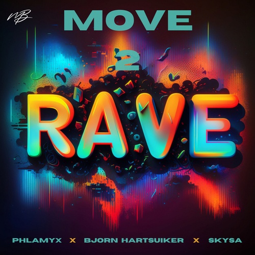 PHLAMYX, Bjorn Hartsuiker, Skysa-Move 2 Rave