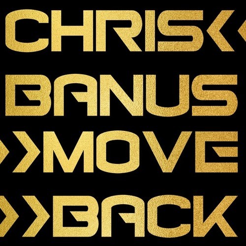 Chris Banus-Move Back (Radio Edit)