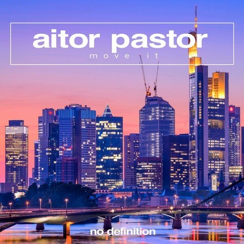 Aitor Pastor-Move It