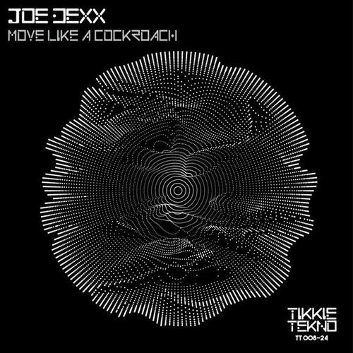 Joe Dexx-Move Like a Cockroach
