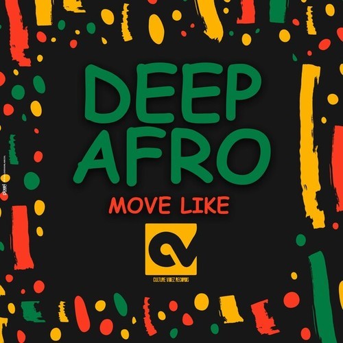 Deep Afro-Move Like