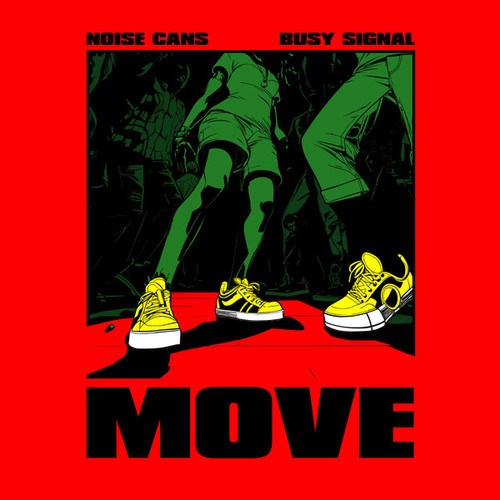 Noise Cans, Busy Signal-Move