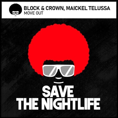 Maickel Telussa, Block & Crown-Move Out