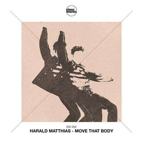 Harald Matthias-Move That Body (Extended Mix)