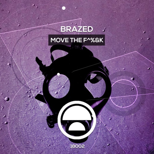Brazed-Move The F^%&k