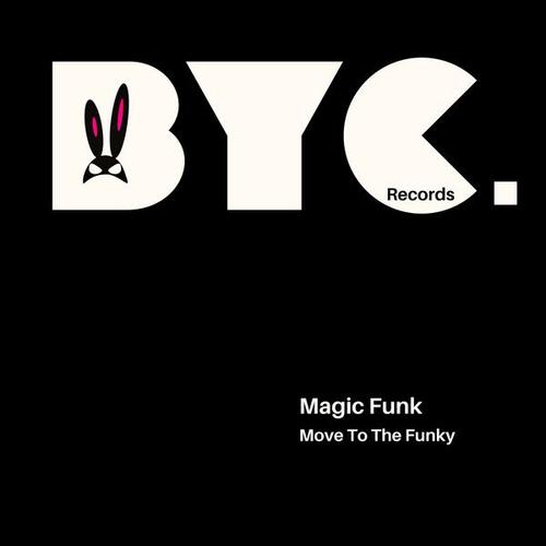 Magic Funk-Move to the Funky