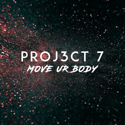 PROJ3CT 7-Move Ur Body