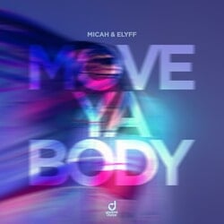 Move Ya Body - 