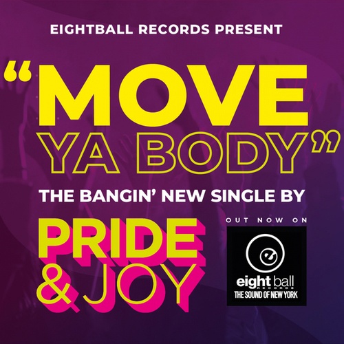 Pride & Joy-Move Ya Body