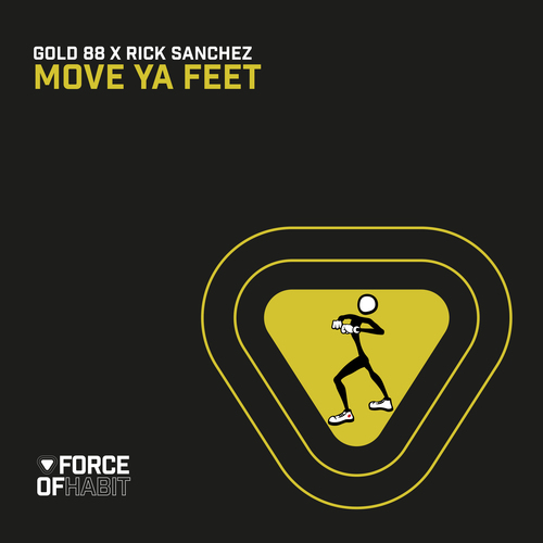 Gold 88, Rick Sanchez-Move Ya Feet