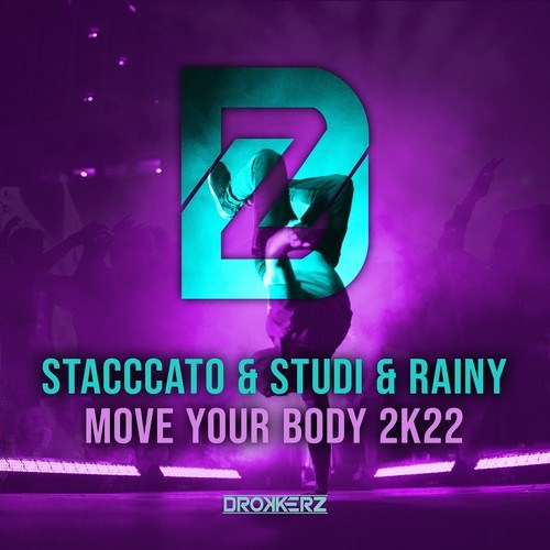 Stacccato, Studi, Rainy-Move Your Body 2k22 (Hardstyle Mix)