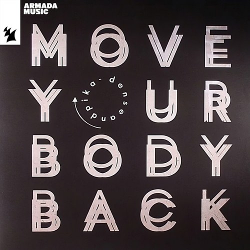 Dense & Pika-Move Your Body Back EP