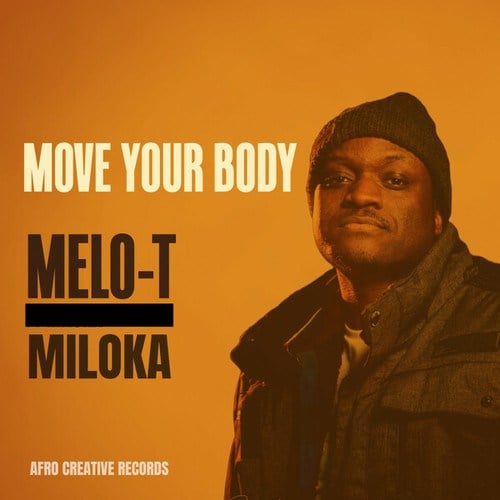 Miloka, MELO-T-Move Your Body
