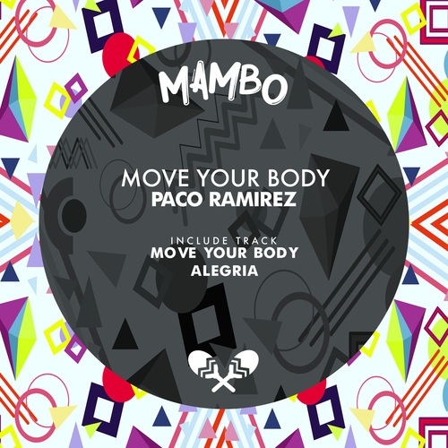 Pako Ramirez-Move Your Body
