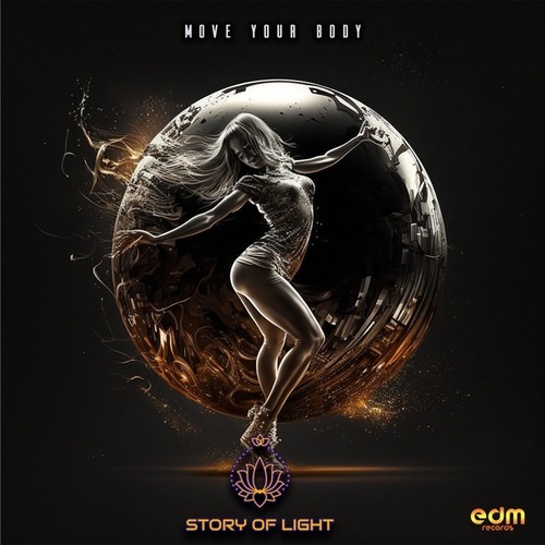 Story Of Light-Move Your Body