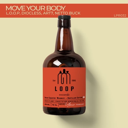 L.O.O.P, Diocless, ART7, Netto Buck-Move Your Body