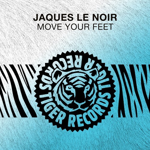 Jaques Le Noir-Move Your Feet