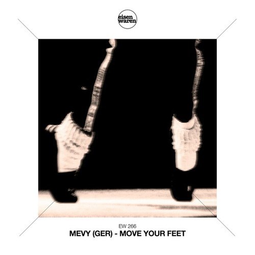 MEVY (GER)-Move Your Feet