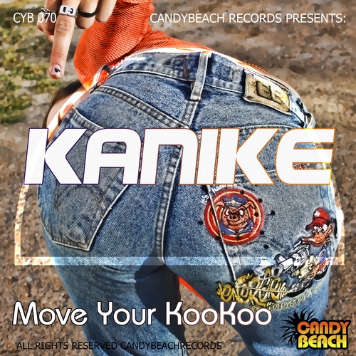 Kanike-Move Your Koo Koo