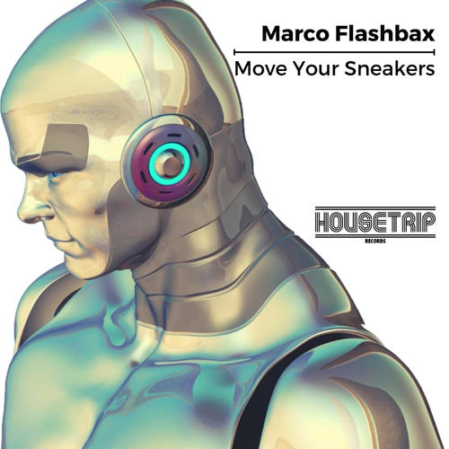 Marco Flashbax-Move Your Sneakers