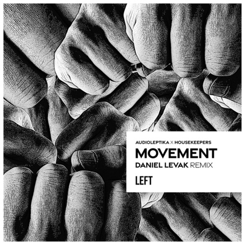 Daniel Levak, Audioleptika, HouseKeepers-Movement (Daniel Levak Remix)