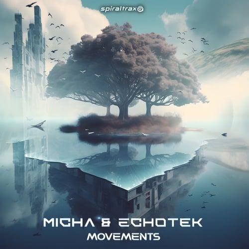 Micha, Echotek-Movements