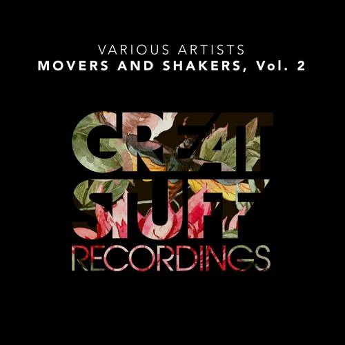 Tobi Kramer, Wally Lopez, Samuel Dan, GIORG, Santez, Angel Heredia, Chris Hartwig-Movers and Shakers, Vol. 2