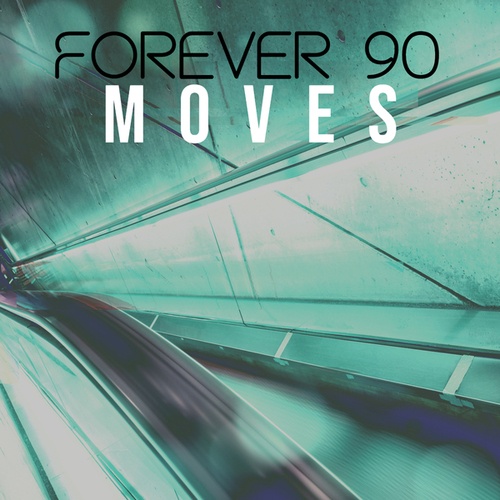 Forever 90-Moves