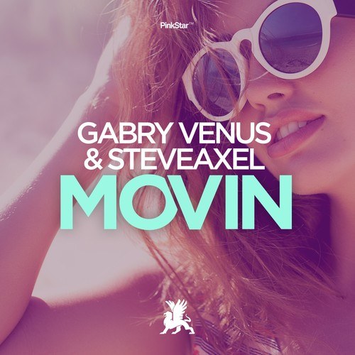 Gabry Venus, StevAxel-Movin