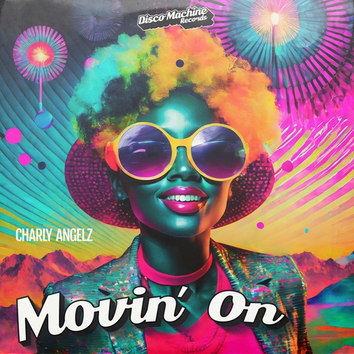 Charly Angelz-Movin' On